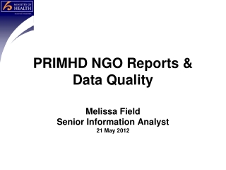 PRIMHD NGO Reports &amp; Data Quality