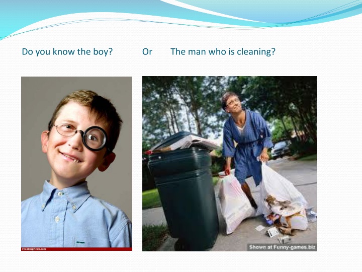 do you know the boy or the man who is cleaning