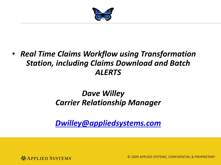 real time claims workflow using transformation