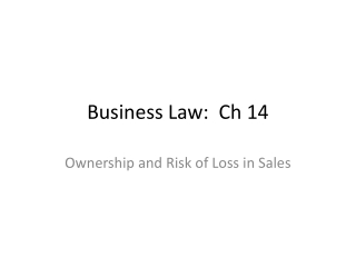 Business Law: Ch 14