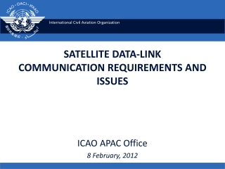 SATELLITE DATA-LINK COMMUNICATION REQUIREMENTS AND ISSUES