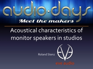 Acoustical characteristics of monitor speakers in studios