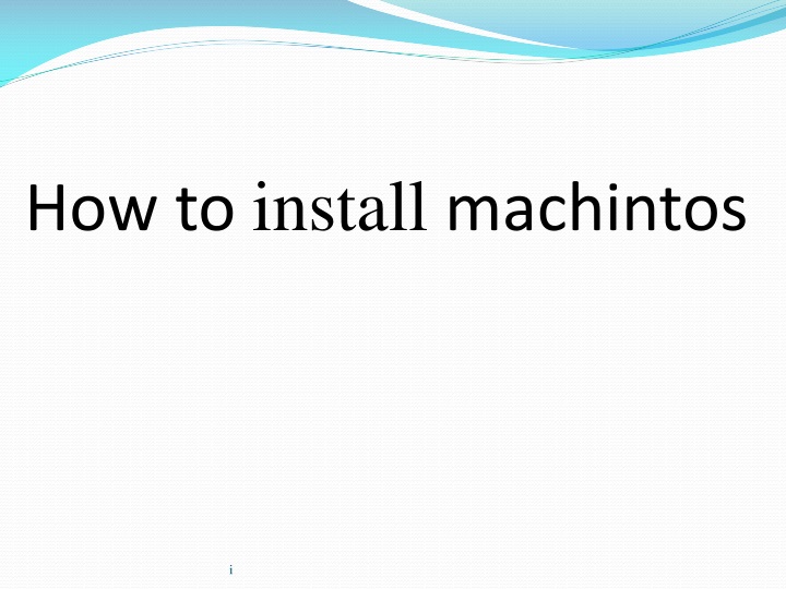 how to install machintos