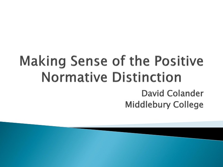 making sense of the positive normative distinction