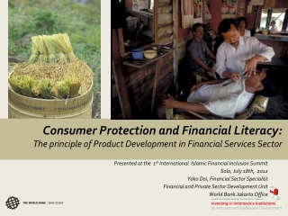 Presented at the 1 st International Islamic Financial Inclusion Summit Solo, July 18th, 2012