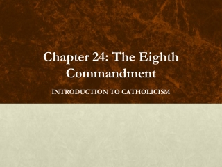 Chapter 24: The Eighth Commandment