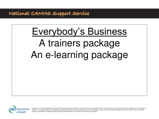 Everybody’s Business A trainers package An e-learning package