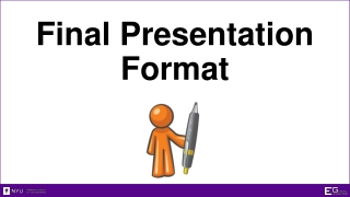 Final Presentation Format
