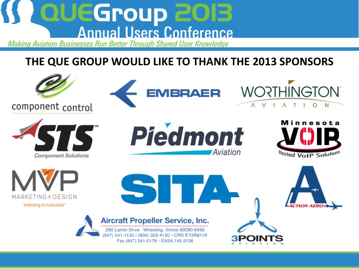 the que group would like to thank the 2013