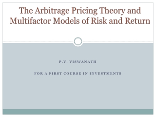 The Arbitrage Pricing Theory and Multifactor Models of Risk and Return