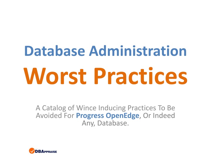 database administration worst practices