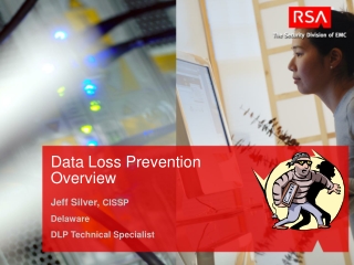 Data Loss Prevention Overview