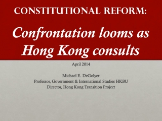 Constitutional Reform: Confrontation looms as Hong Kong consults