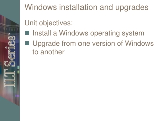 Windows installation and upgrades