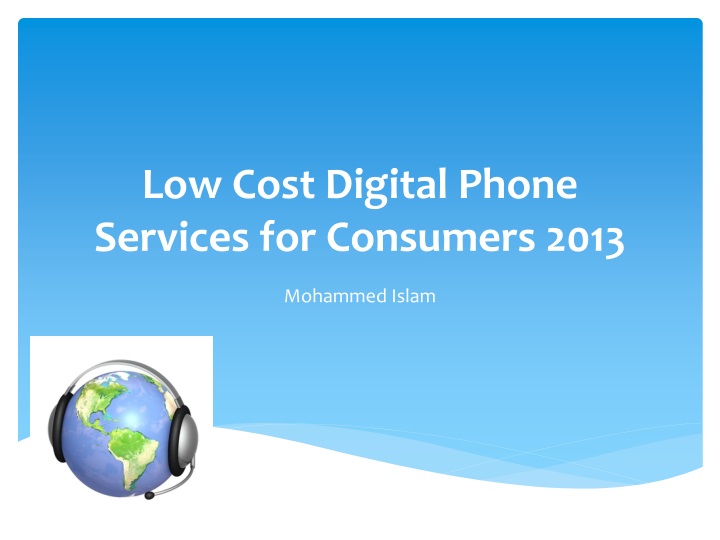 low cost digital phone services for consumers 2013