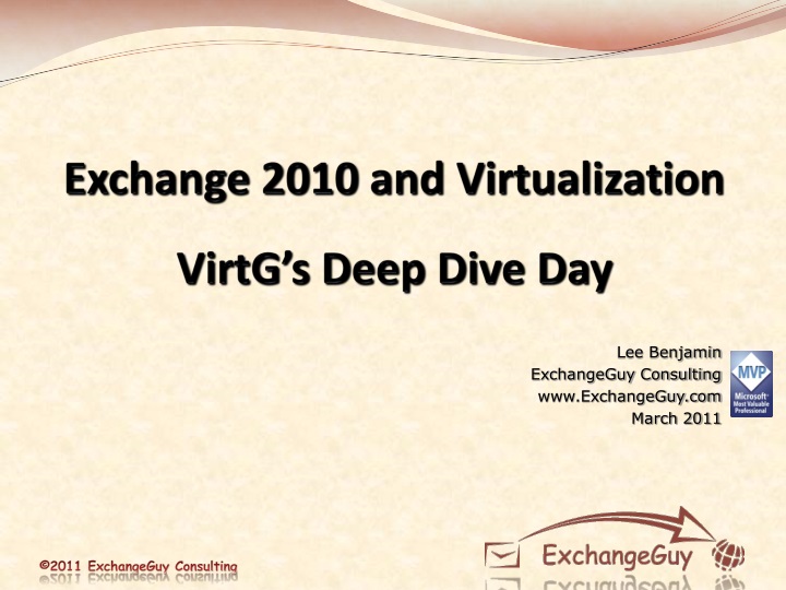 exchange 2010 and virtualization virtg s deep dive day