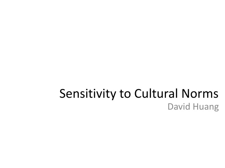 sensitivity to cultural norms