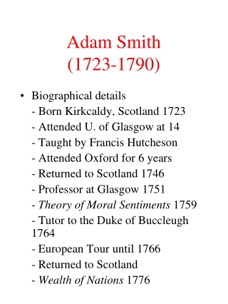 Adam Smith (1723-1790)