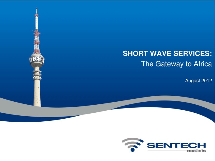 short wave services the gateway to africa august 2012