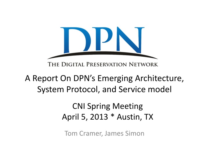 a report on dpn s emerging architecture system protocol and service model