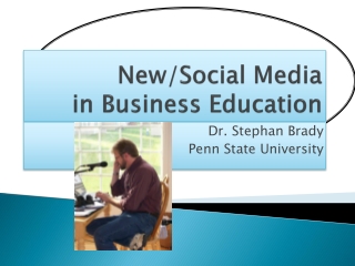 New/Social Media in Business Education