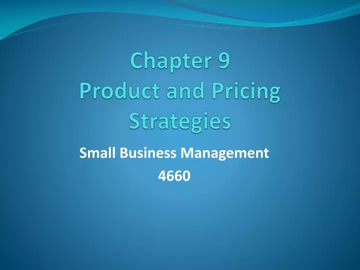 chapter 9 product and pricing strategies
