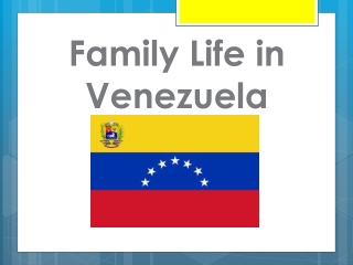 Family Life in Venezuela