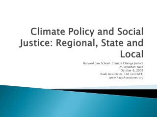 Climate Policy and Social Justice: Regional, State and Local