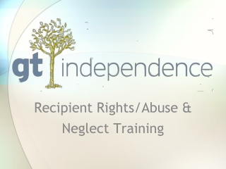 Recipient Rights/Abuse &amp; Neglect Training