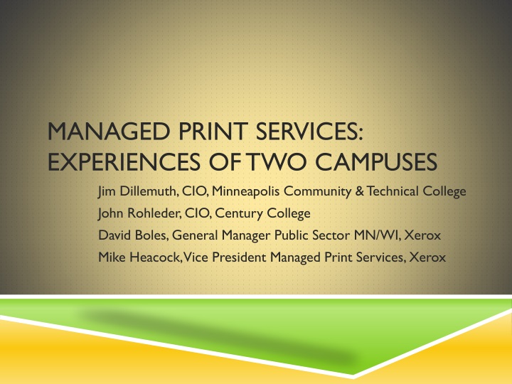 managed print services experiences of two campuses