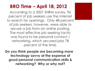 BRO Time – April 18, 2012