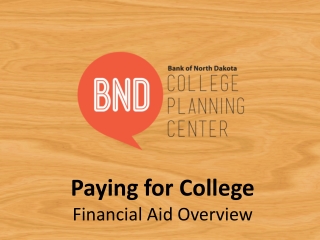 Paying for College Financial Aid Overview