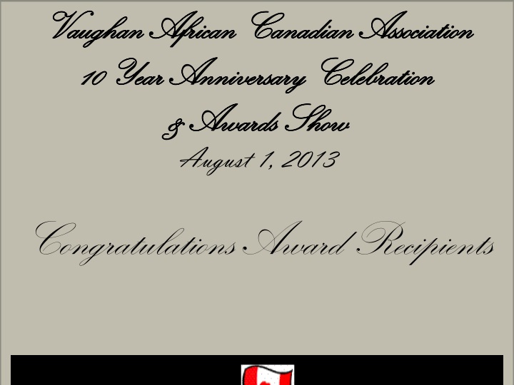 vaughan african canadian association 10 year