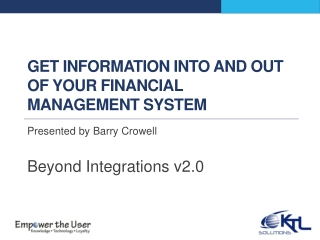 Get information into and out of your financial management system