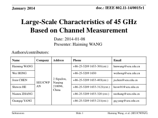 Large-Scale Characteristics of 45 GHz Based on Channel Measurement