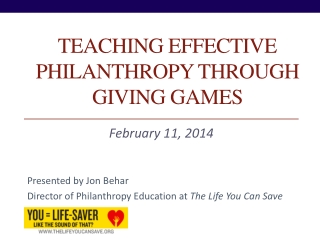 Teaching Effective philanthropy through Giving Games