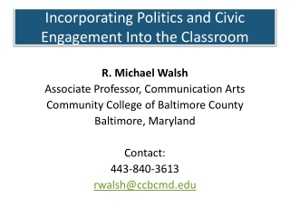 Incorporating Politics and Civic Engagement Into the Classroom
