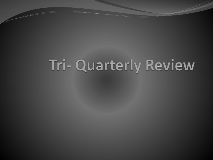 tri quarterly review