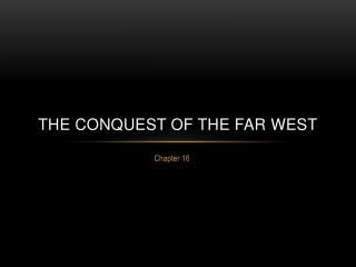 The Conquest of the Far West