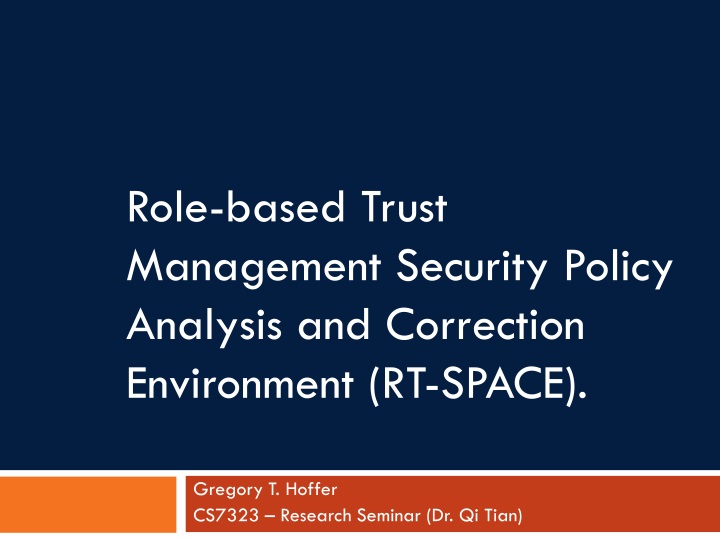 role based trust management security policy analysis and correction environment rt space