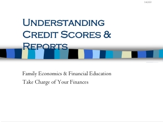 Understanding Credit Scores &amp; Reports