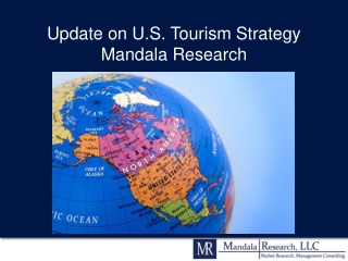 Update on U.S. Tourism Strategy Mandala Research
