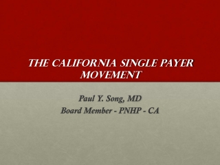 The California Single Payer Movement