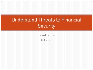Understand Threats to Financial Security