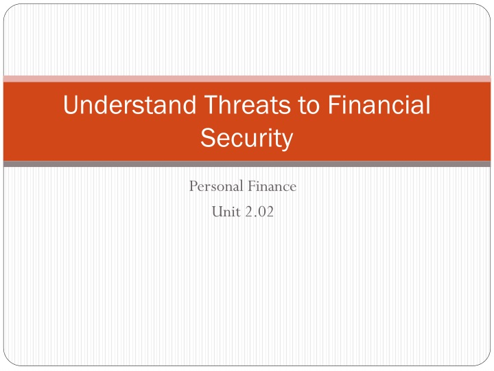 understand threats to financial security