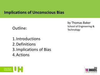 Implications of Unconscious Bias