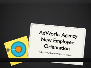 AdWorks Agency New Employee Orientation
