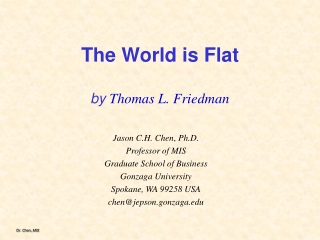 The World is Flat by Thomas L. Friedman