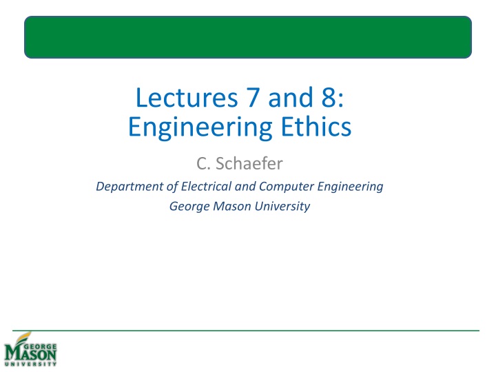 lectures 7 and 8 engineering ethics
