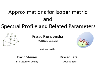 Approximations for Isoperimetric and Spectral Profile and Related Parameters